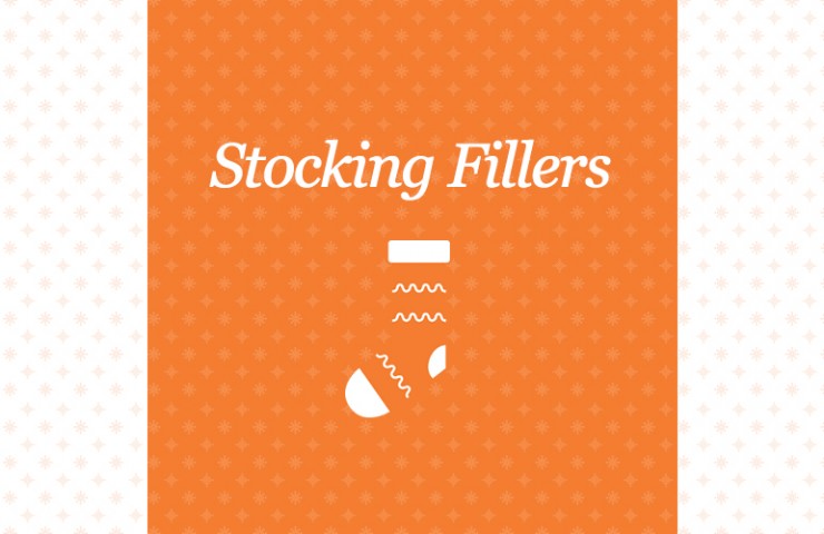 Stocking fillers! Stocking fillers!