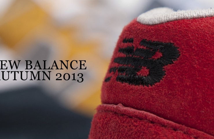 New Balance Autumn 2013 New Balance Autumn 2013