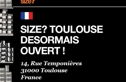 size? Toulouse is now open! size? Toulouse is now open!